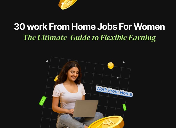 30 Work From Home Jobs for Women: The Ultimate Guide to Flexible Earning
