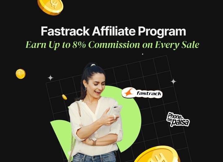 Fastrack Affiliate Program: Earn Up to 8% Commission on Every Sale 