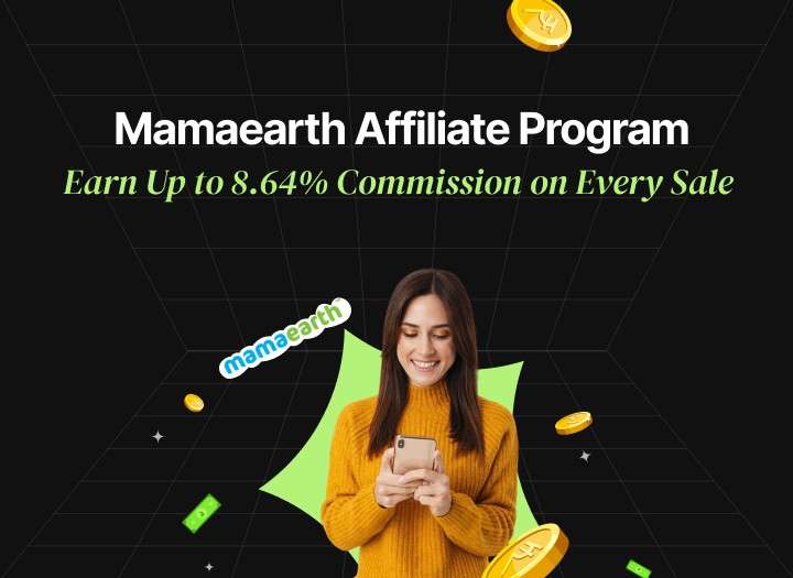 Mamaearth Affiliate Program: Earn Up to 8.64% Commission on Every Sale