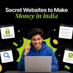 10 Secret Websites to Make Money in India (2026 Guide)