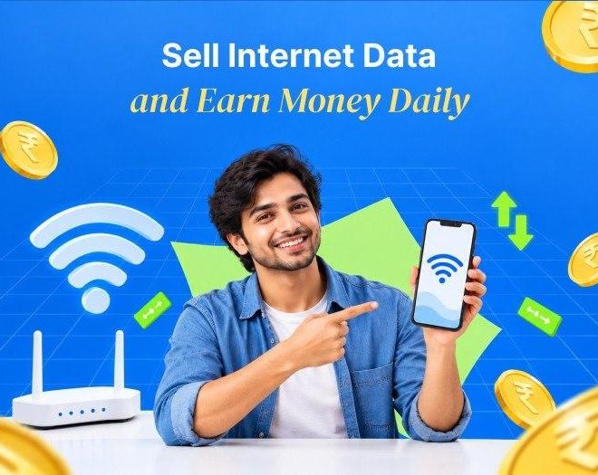 How to Sell Internet Data & Earn Money Daily in 2026